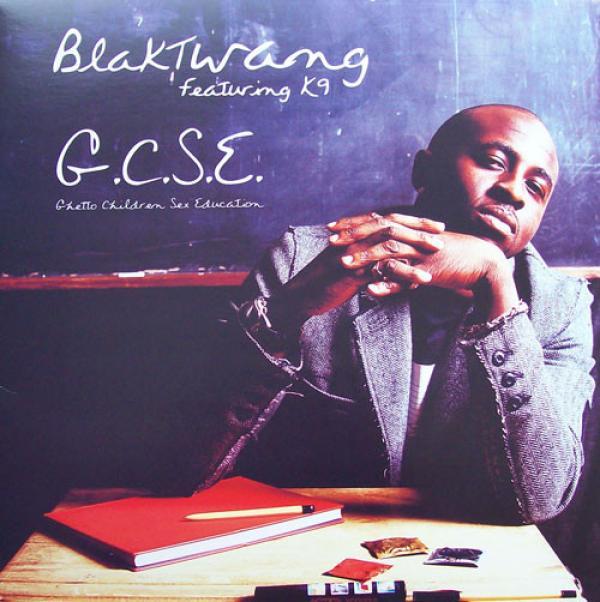 Blak Twang, K9 - G.C.S.E.