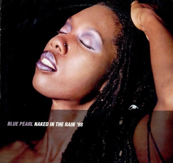 Blue Pearl - Naked In The Rain '98