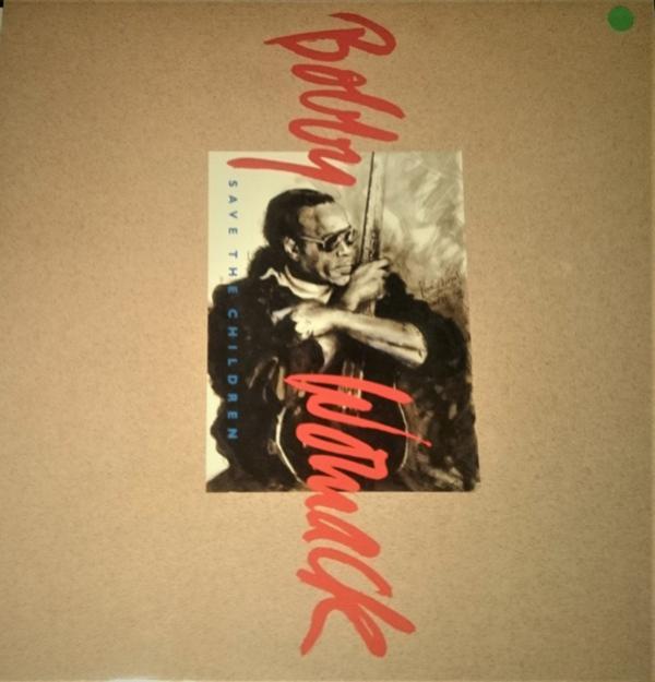 Bobby Womack - Save The Children