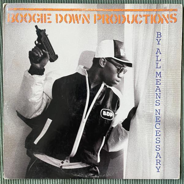 Boogie Down Productions - By All Means Necessary