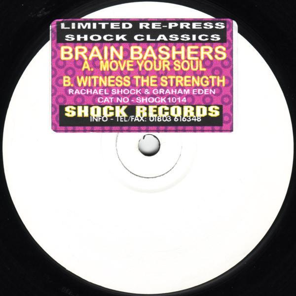 Brain Bashers - Move Your Soul / Witness The Strength