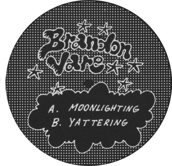 Brandon Vare - Moonlighting/Yattering
