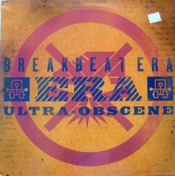 Breakbeat Era - Ultra-Obscene