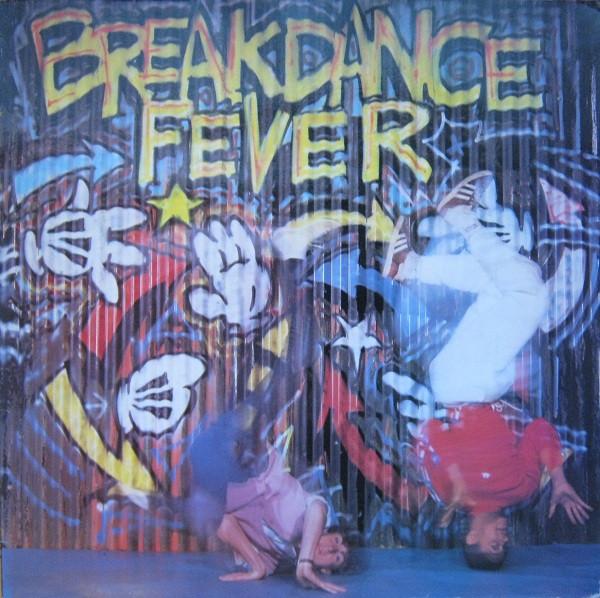 - Breakdance Fever