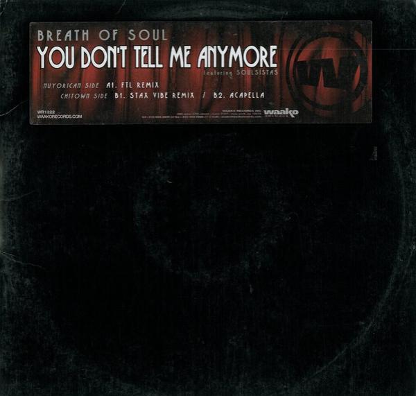 Breath of Soul, Soul Sista's - You Don't Tell Me Anymore