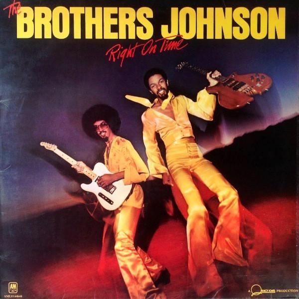Brothers Johnson - Right On Time