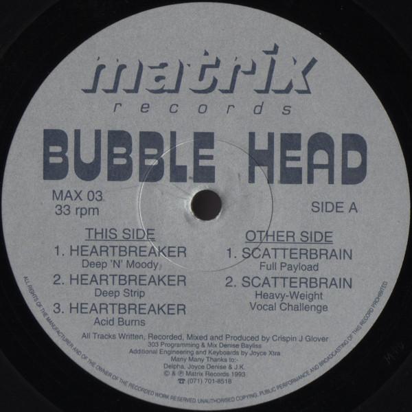 Bubble Head (2) - Heartbreaker