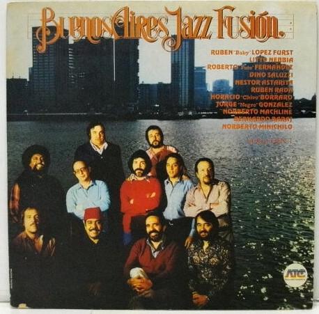 Buenos Aires Jazz Fusion - Buenos Aires Jazz Fusion Volumen 1