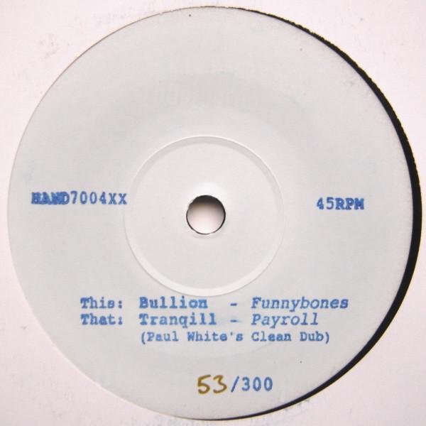 Bullion, Tranqill - Funnybones / Payroll (Paul White's Clean Dub)