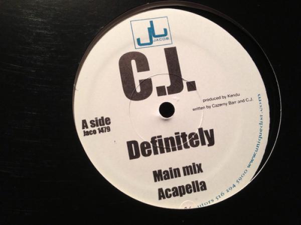 C.J. - Definitely