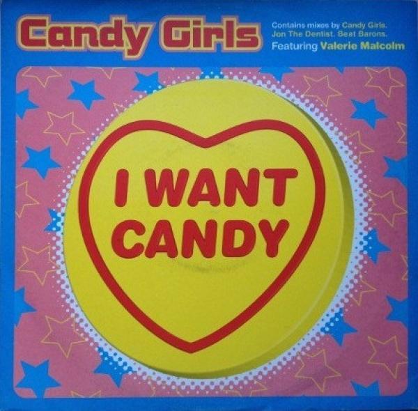 Candy Girls, Valerie Malcolm - I Want Candy