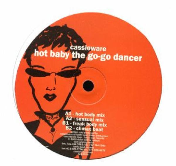 Cassio Ware - Hot Baby The Go-Go Dancer