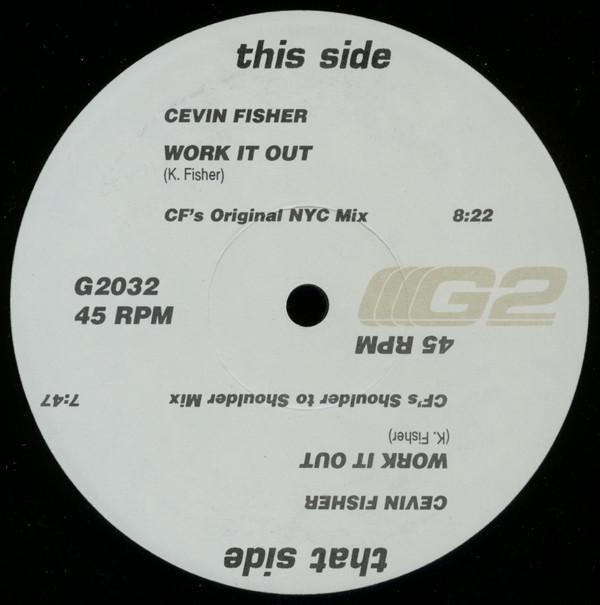Cevin Fisher - Work It Out