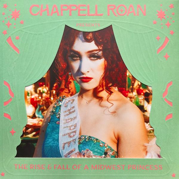Chappell Roan - The Rise & Fall Of A Midwest Princess