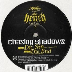 Chasing Shadows - Dr Sin / The End