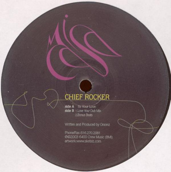 Chief Rocker - It's Your Love