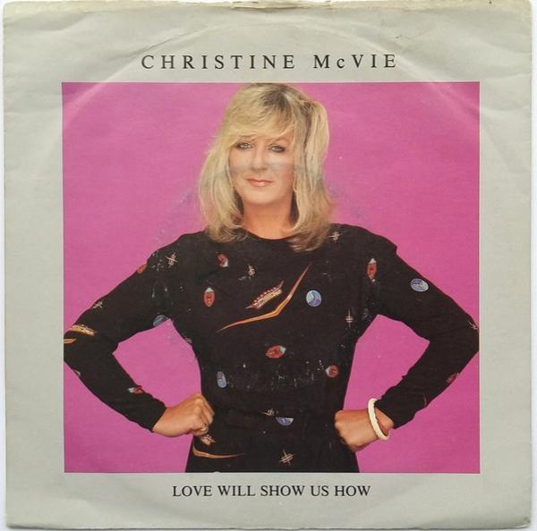 Christine McVie - Love Will Show Us How