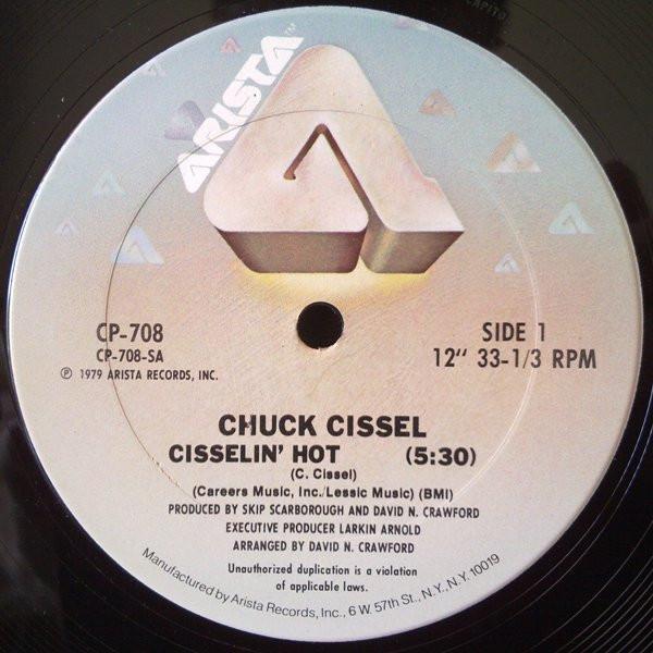 Chuck Cissel - Cisselin' Hot