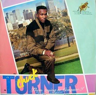 Chuck Turner - Them Trying To Conquor I