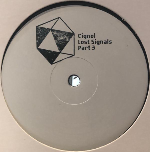 Cignol - Lost Signals Part 3
