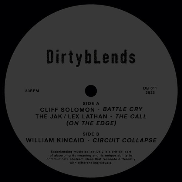 Cliff Solomon, The Jak (2), Lex Lathan, William Kincaid (2) - Battle Cry / The Call (Over The Edge) / Circuit Collapse