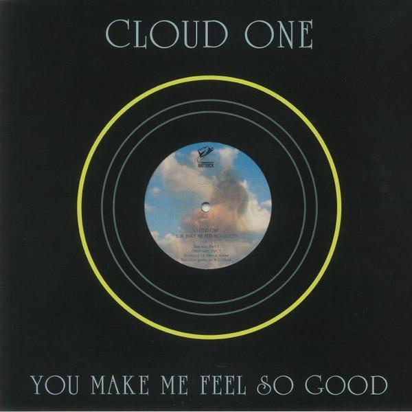 Cloud One - You Make Me Feel So Good