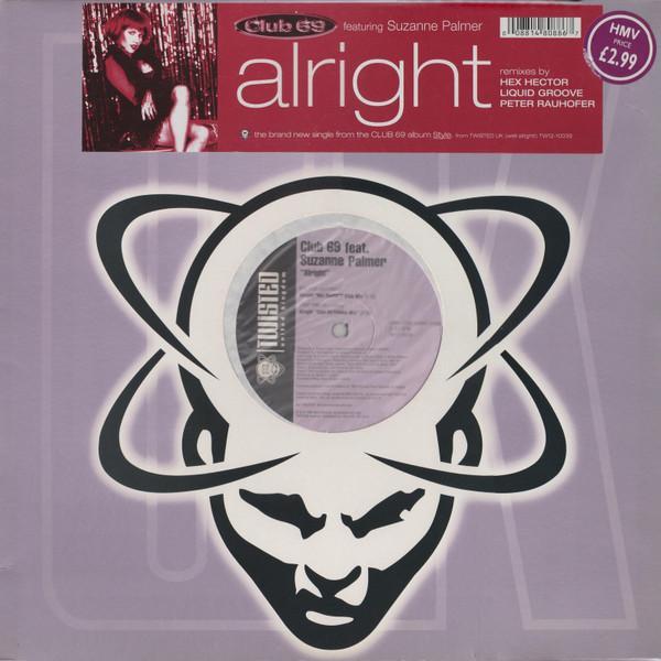 Club 69, Suzanne Palmer - Alright