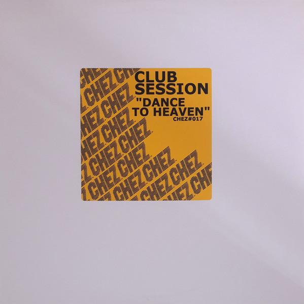 Club Session - Dance To Heaven