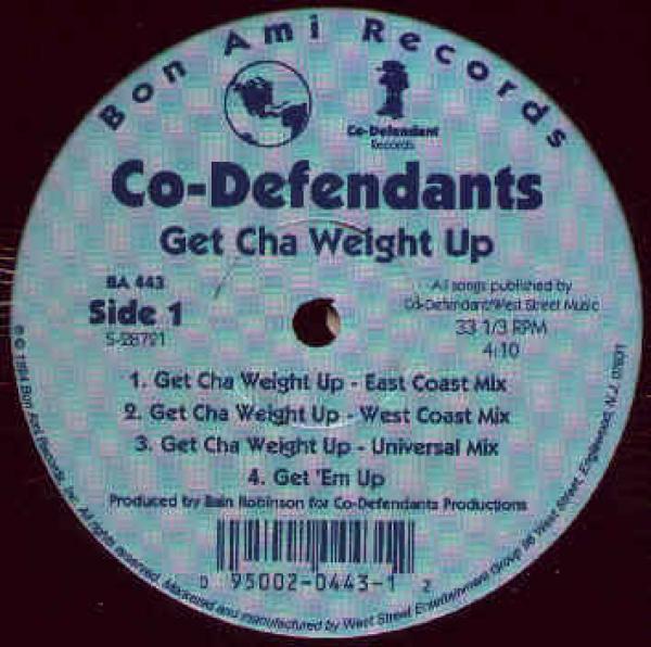 Co-Defendants  - Get Cha Weight Up