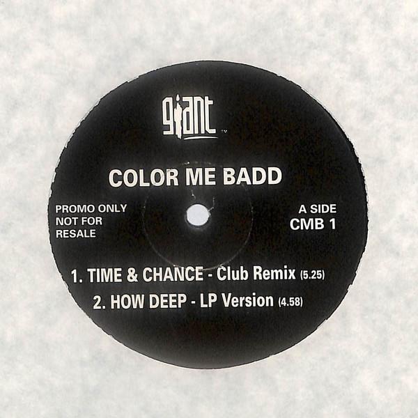Color Me Badd - Time And Chance / How Deep