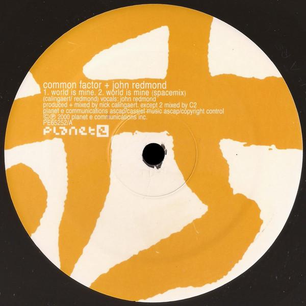 Common Factor, John Redmond - World Is Mine / Fascination