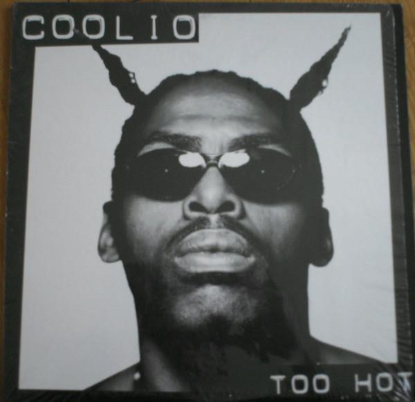 Coolio - Too Hot