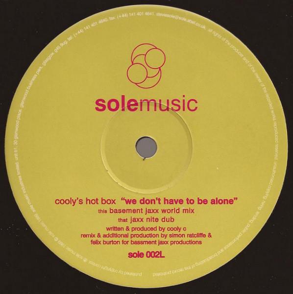 Cooly's Hot Box - We Don't Have To Be Alone