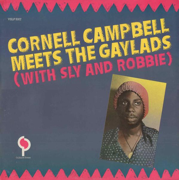 Cornell Campbell, The Gaylads, Sly & Robbie - Cornell Campbell Meets The Gaylads (With Sly And Robbie)
