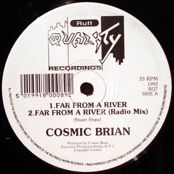 Cosmic Brian - Far From A River