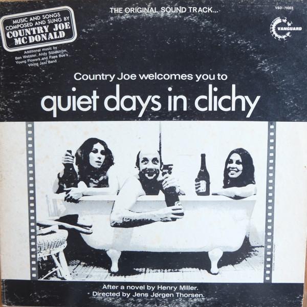 Country Joe McDonald - Country Joe Welcomes You To Quiet Days In Clichy