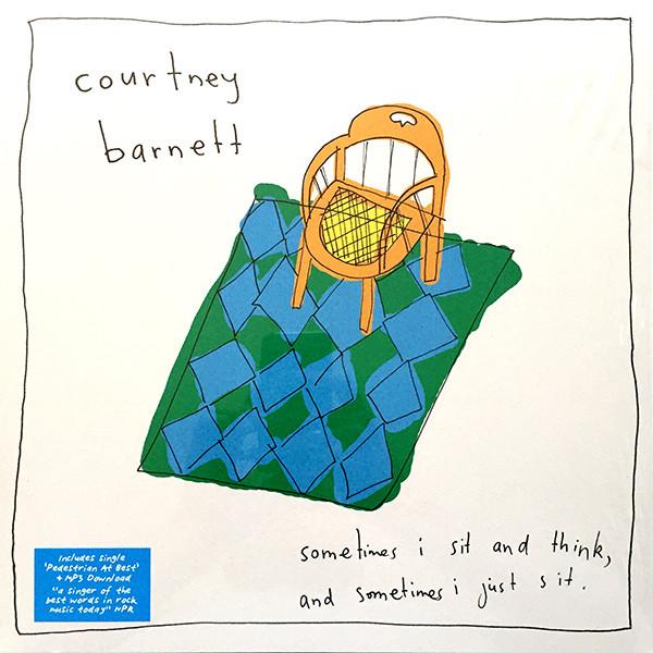 Courtney Barnett - Sometimes I Sit And Think, And Sometimes I Just Sit