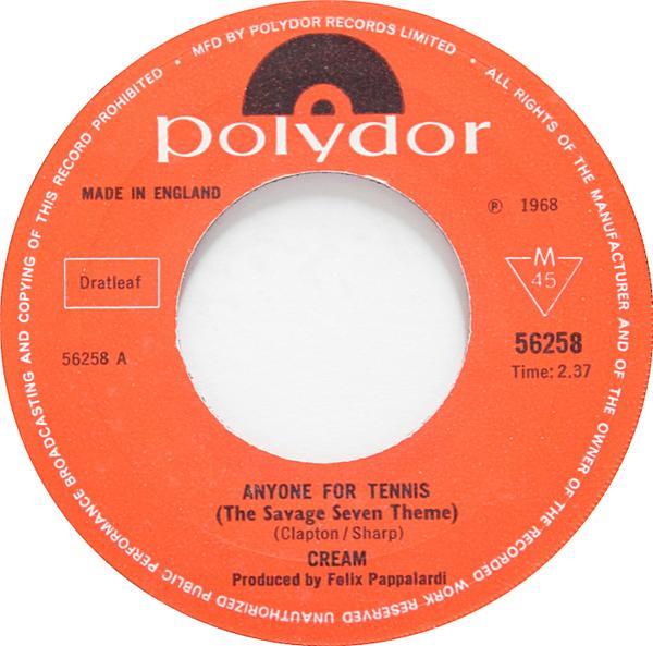 Cream (2) - Anyone For Tennis (The Savage Seven Theme)