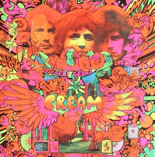 Cream  - Disraeli Gears