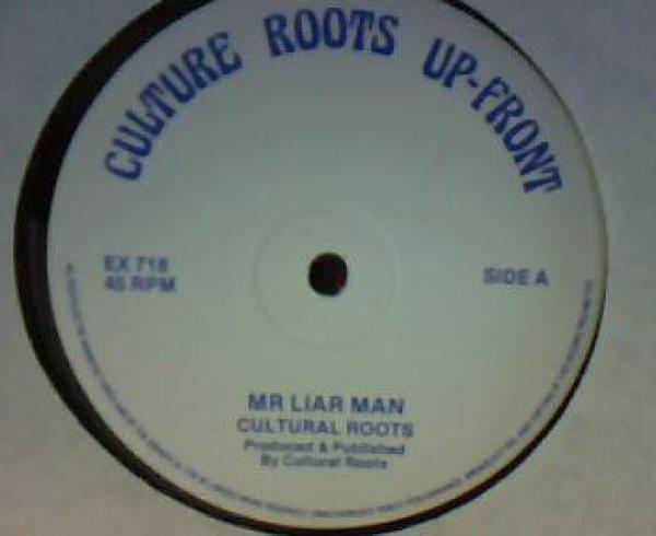 Cultural Roots, Hugh Chris - Mr. Liar Man / People Come A Dance