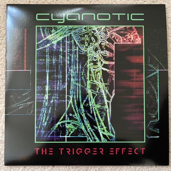 Cyanotic - The Trigger Effect