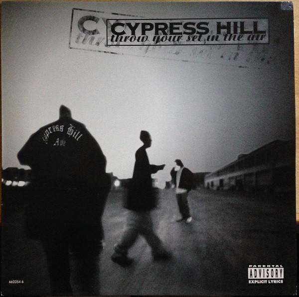 Cypress Hill - Throw Your Set In The Air
