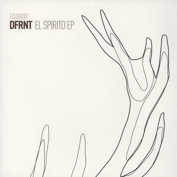 DFRNT - El Spirito EP
