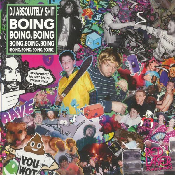DJ Absolutely Shit - Boing Boing, Boing Boing, Boing, Boing (Boing, Boing, Boing, Boing)