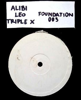 DJ Alibi, Leo (84), Triple X (3) - Lock Off / Bullet To Ya Ego