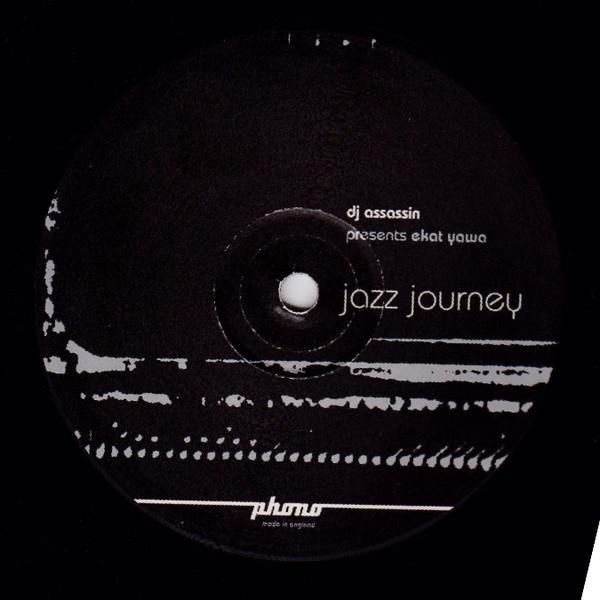 DJ Assassin, Ekat Yawa - Jazz Journey