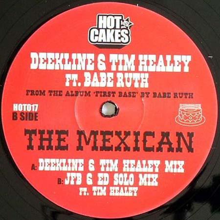 DJ Dee Kline, Tim Healey, Babe Ruth - The Mexican