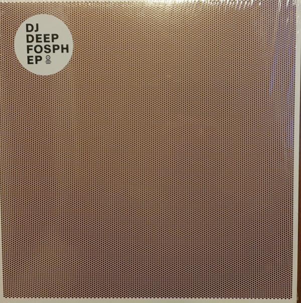 DJ Deep - Fosph EP