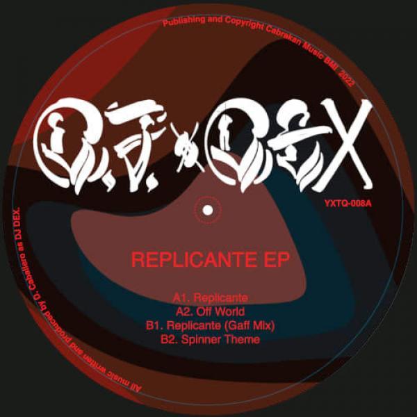 DJ Dex  - Replicante EP
