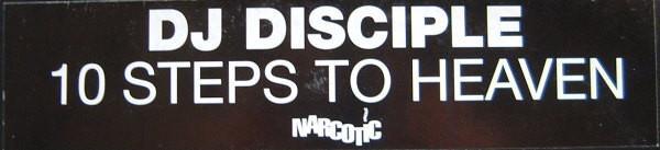 DJ Disciple - 10 Steps To Heaven
